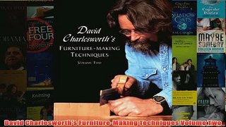 Download PDF  David Charlesworths FurnitureMaking Techniques Volume Two FULL FREE