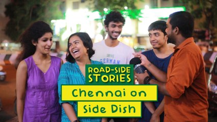 Chennai On Side Dish - Road Side Stories | Put Chutney