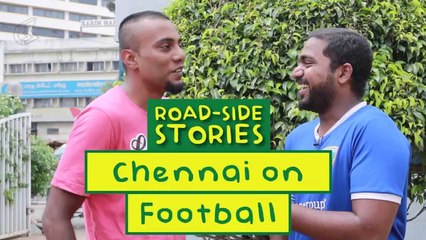 Chennai on Football - Road Side Stories | Put Chutney