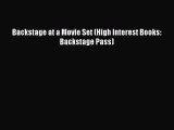 Read Backstage at a Movie Set (High Interest Books: Backstage Pass) Ebook Free