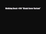 [PDF] Walking Dead #109 Blank Cover Variant [PDF] Full Ebook