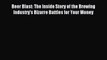 Read Beer Blast: The Inside Story of the Brewing Industry's Bizarre Battles for Your Money