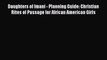 Read Daughters of Imani - Planning Guide: Christian Rites of Passage for African American Girls