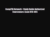 [PDF] CompTIA Network  Study Guide Authorized Courseware: Exam N10-005 Read Full Ebook