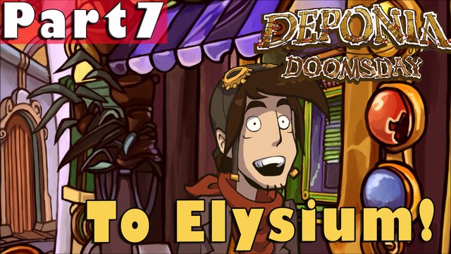#7| Deponia Doomsday Gameplay Guide | To Elysium! | PC Full Walkthrough
