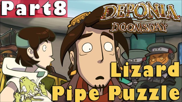 #8| Deponia Doomsday Gameplay Guide | Lizard Pipe Puzzle| PC Full Walkthrough