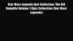 Read Star Wars Legends Epic Collection: The Old Republic Volume 1 (Epic Collection: Star Wars