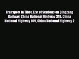 PDF Transport in Tibet: List of Stations on Qingzang Railway China National Highway 318 China