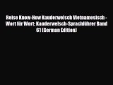 PDF Reise Know-How Kauderwelsch Vietnamesisch - Wort für Wort: Kauderwelsch-Sprachführer Band