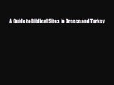 PDF A Guide to Biblical Sites in Greece and Turkey Ebook