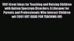 Read 1001 Great Ideas for Teaching and Raising Children with Autism Spectrum Disorders: A Lifesaver