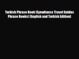 PDF Turkish Phrase Book (Eyewitness Travel Guides Phrase Books) (English and Turkish Edition)