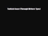 PDF Turkish Coast (Through Writers' Eyes) Ebook