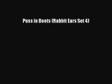 Read Puss in Boots (Rabbit Ears Set 4) PDF Free