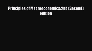 Download Principles of Macroeconomics:2nd (Second) edition PDF Online