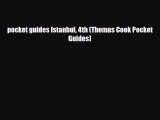 Download pocket guides Istanbul 4th (Thomas Cook Pocket Guides) Read Online