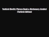 Download Turkish (Berlitz Phrase Book & Dictionary: Arabic) (Turkish Edition) PDF Book Free