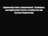 PDF Engineering Safety: Fundamentals Techniques and Applications (Series on Industrial and