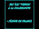 Les îles Vierges-séjour en France