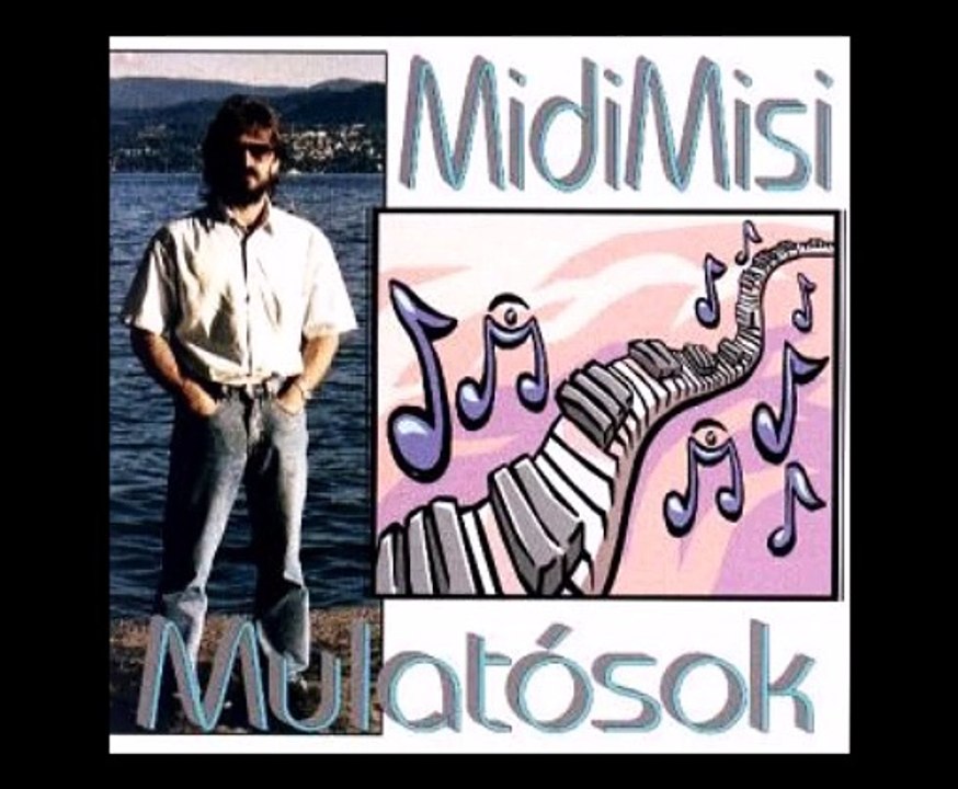 MidiMisi - Múlatósok