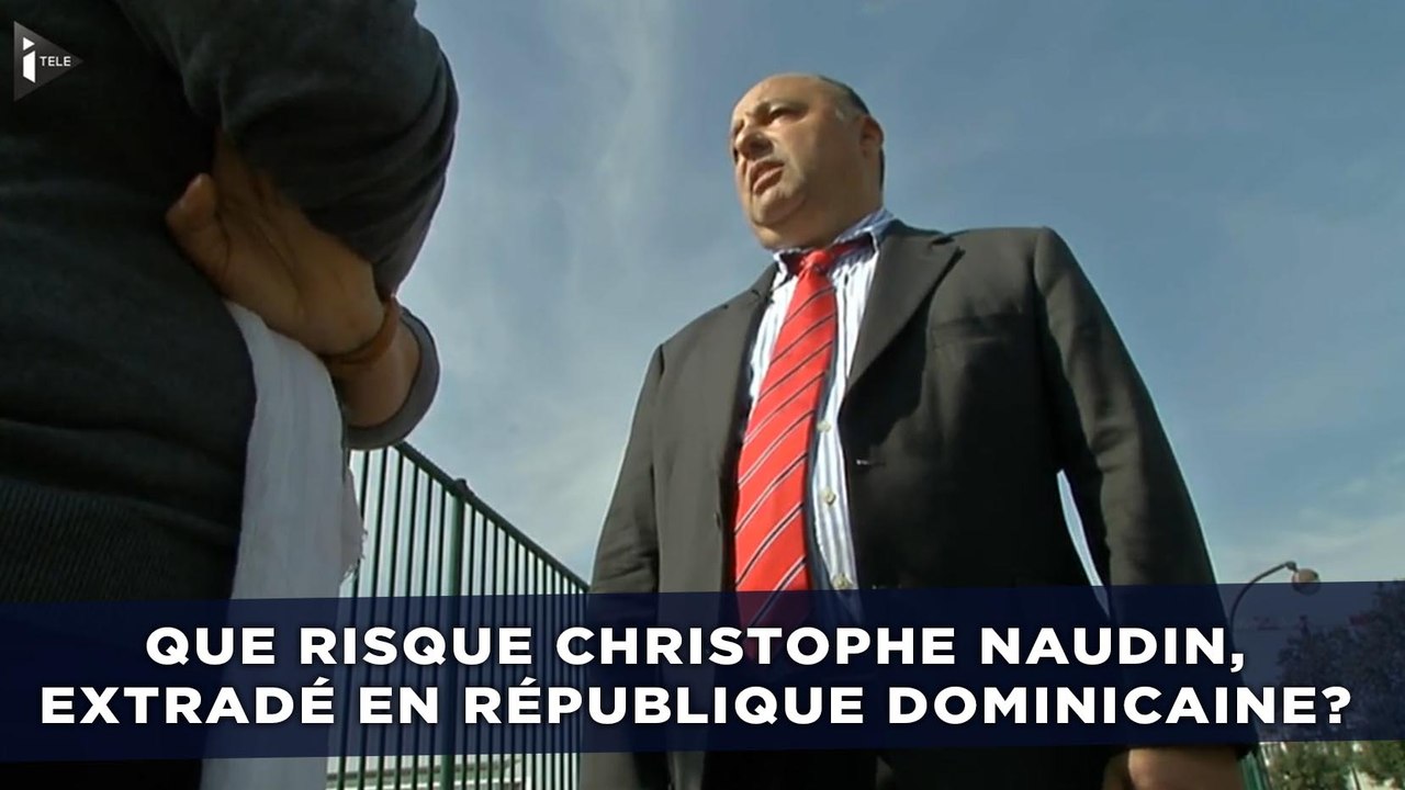 «Air Cocaïne»: Que risque Christophe Naudin, extradé en République dominicaine?