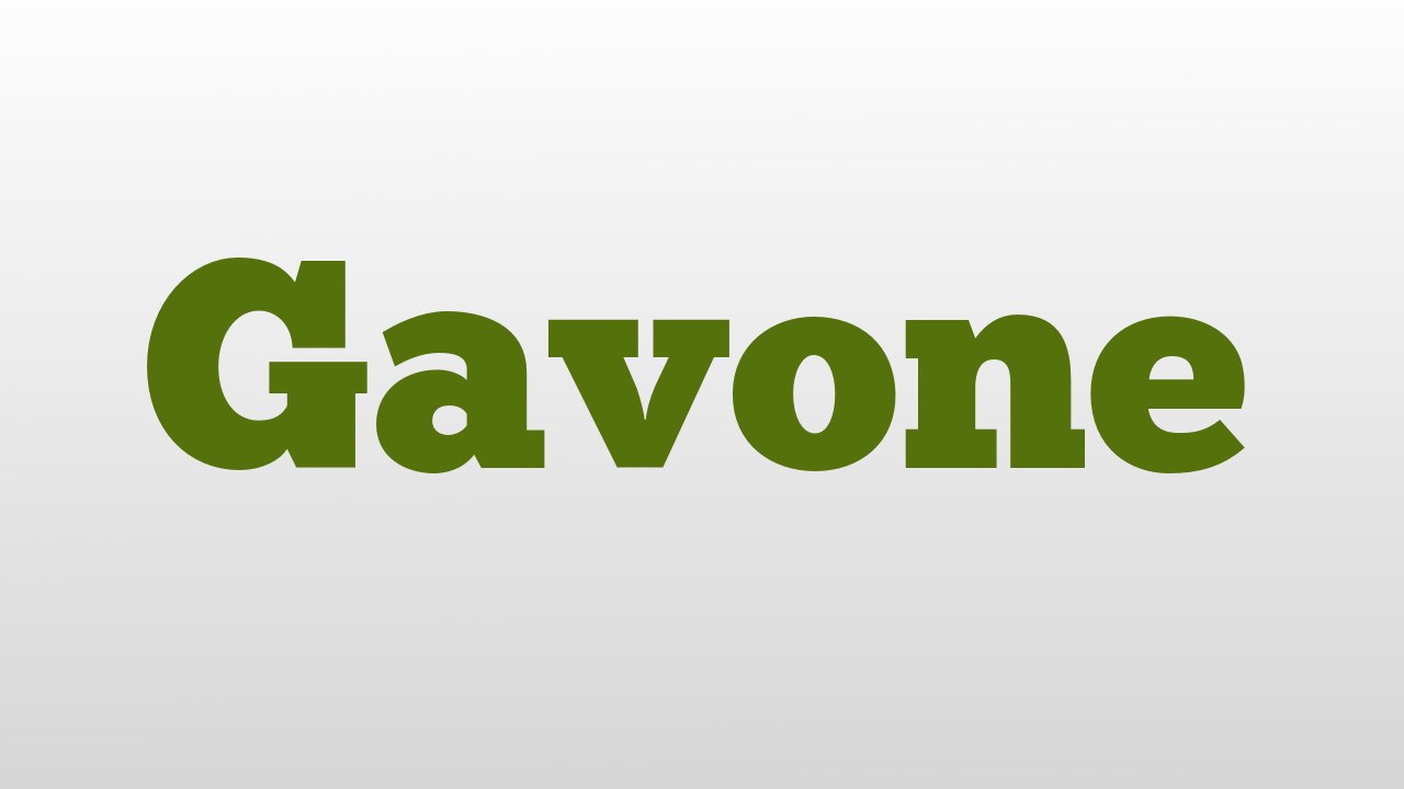 Gavone meaning and pronunciation