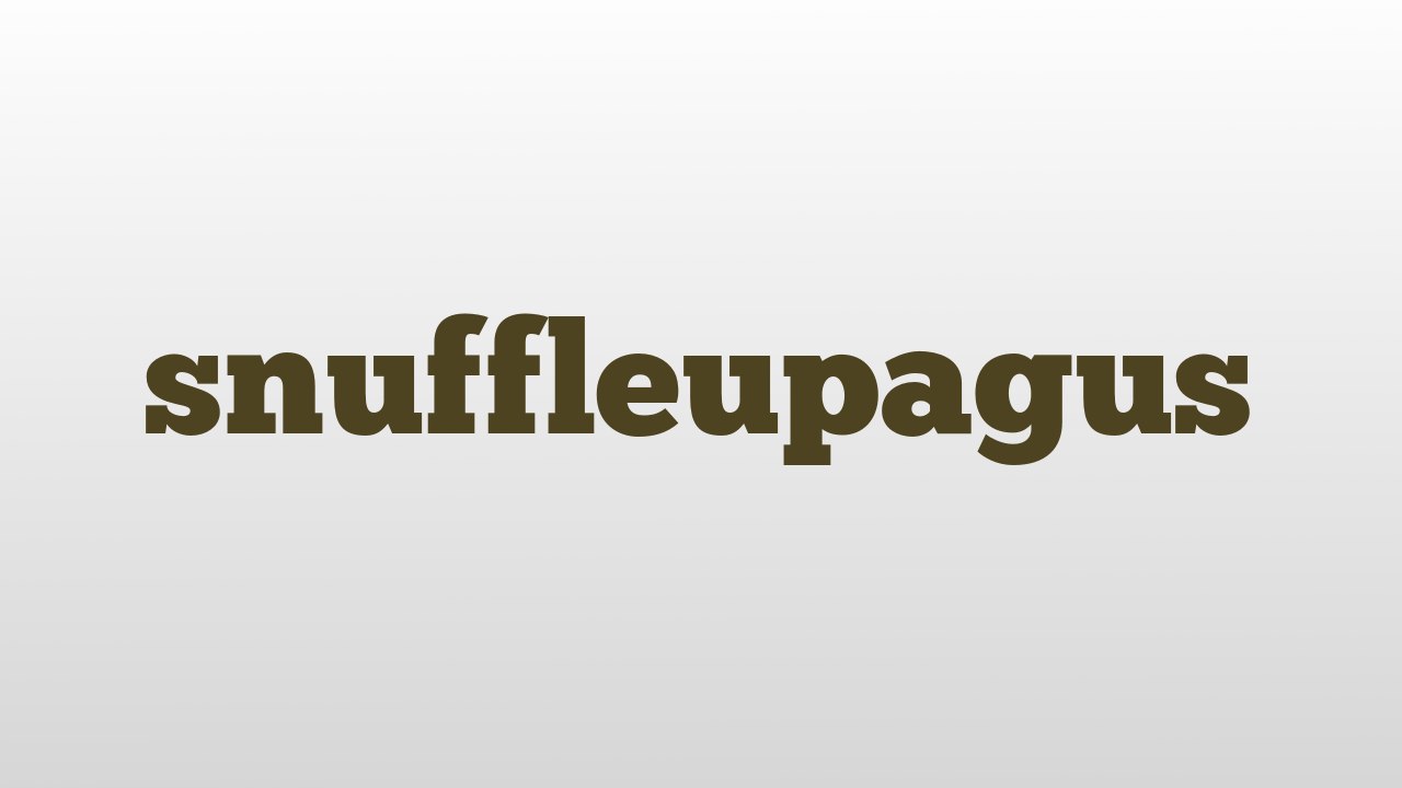 snuffleupagus meaning and pronunciation