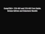 Download CompTIA A  220-801 and 220-802 Cert Guide Deluxe Edition and Simulator Bundle PDF