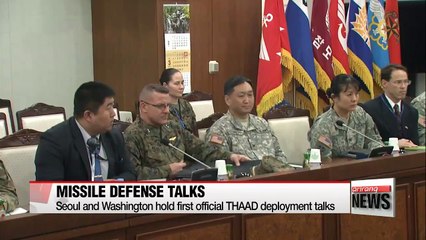 S. Korea, U.S. launch formal talks on THAAD deployment