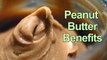 Top 8 Health Benefits Of Peanut Butter