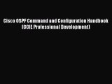 Download Cisco OSPF Command and Configuration Handbook (CCIE Professional Development) Ebook