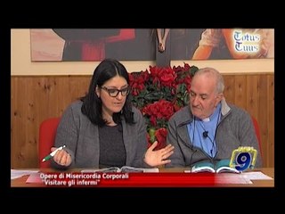 Totus Tuus | Opere di Misericordia Corporali "Visitare gli infermi"