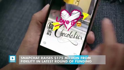 Snapchat raises $175 million from Fidelity in latest round of funding