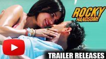Rocky Handsome Official Trailer | John Abraham, Shruti Haasan | Releases