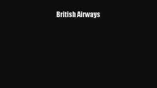 Read British Airways Ebook Free