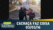 Cachaça Faz Coisa - 03.03.16