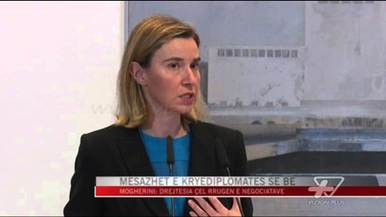 Mesazhet e kryediplomates Federica Mogherini - News, Lajme - Vizion Plus