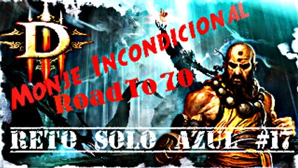Diablo 3 Ros, Monje Incondicional, Reto Solo Azul #17