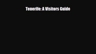 Download Tenerife: A Visitors Guide PDF Book Free