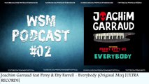 Joachim Garraud feat Perry & Etty Farrell - Everybody (Original Mix) [ULTRA RECORDS]