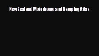PDF New Zealand Motorhome and Camping Atlas PDF Book Free