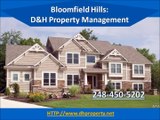 Bloomfield Hills: D&H Property Management, Inc. 248-450-5202