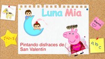♥ PEPPA PIG Feliz San Valentín ♥◄ Luna Mia ►