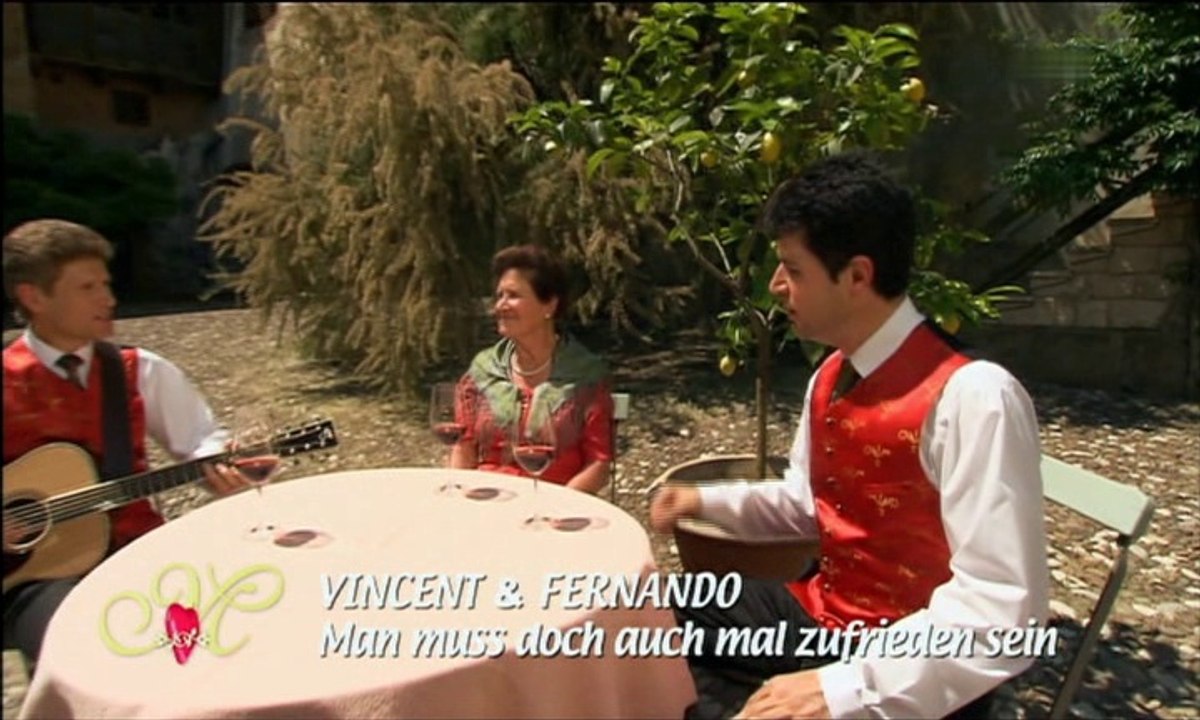 Vincent & Fernando - Man muss doch auch mal zufrieden sein 2011