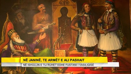 Në Janinë, te armët e Ali Pashait - Top Channel Albania - News - Lajme