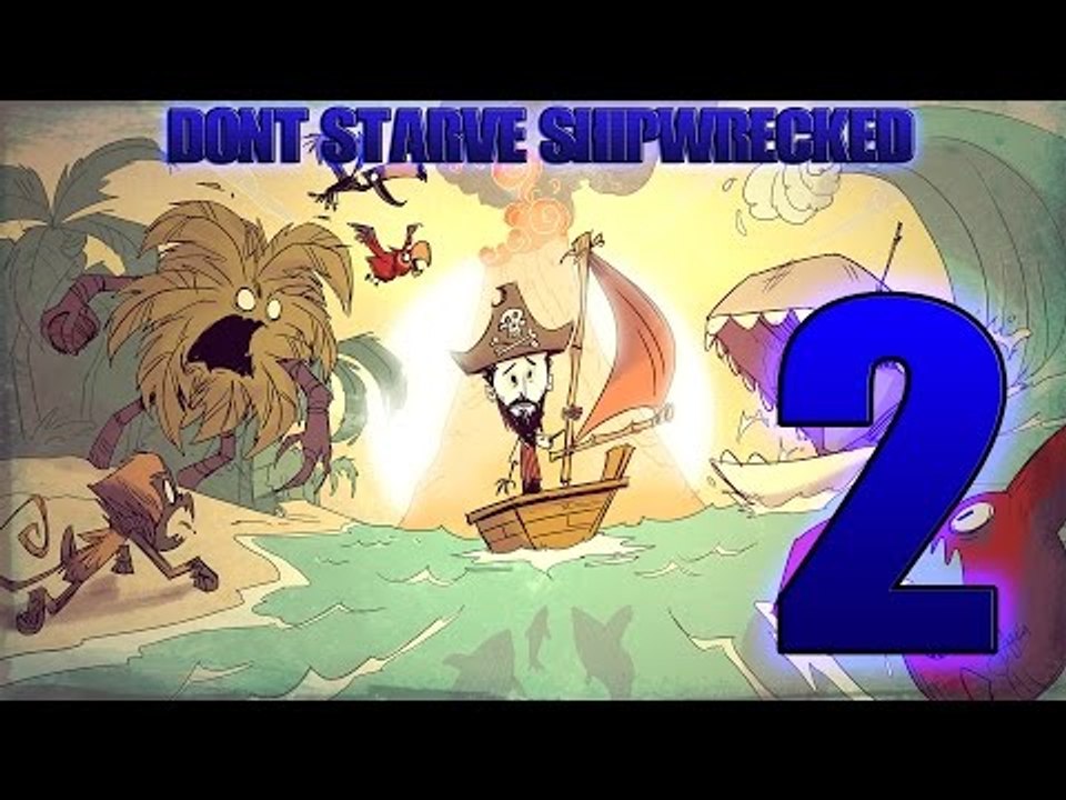 Don't Starve: Shipwrecked DLC Ep 2 (Early Access)