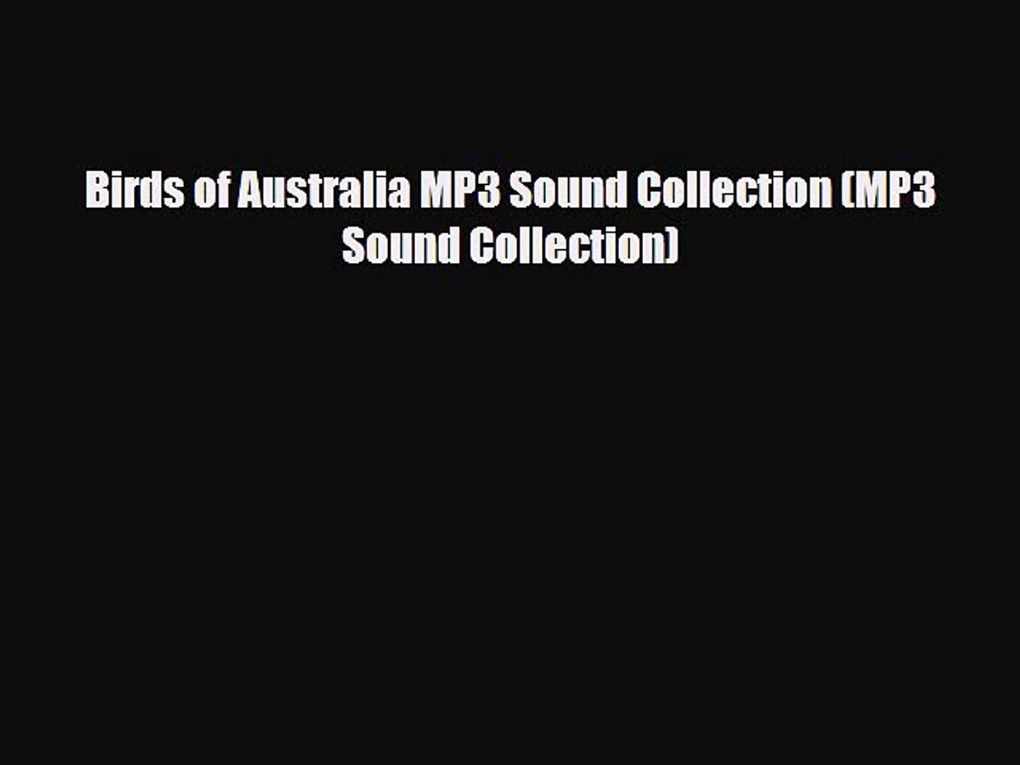 ⁣PDF Birds of Australia MP3 Sound Collection (MP3 Sound Collection) Free Books