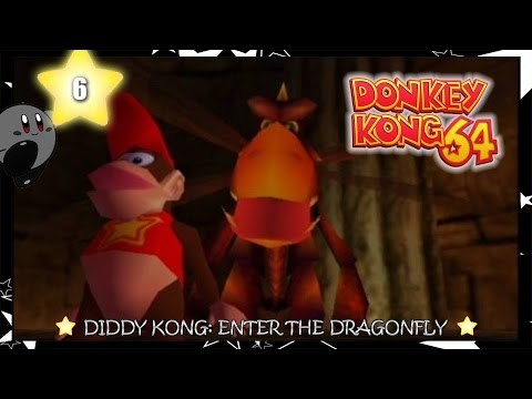 Donkey Kong 64 Playthrough #6: Diddy Kong: Enter The Dragonfly