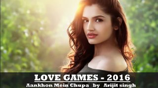 Love Games Songs - 2016 | Aakhon Mein Chupa | Arijit Singh | Gaurav Arora , Patralekha