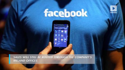 Facebook to Pay Millions of Pounds More in U.K. Tax